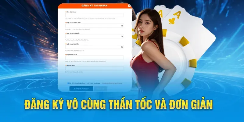 Đăng ký vô cùng thần tốc và đơn giản