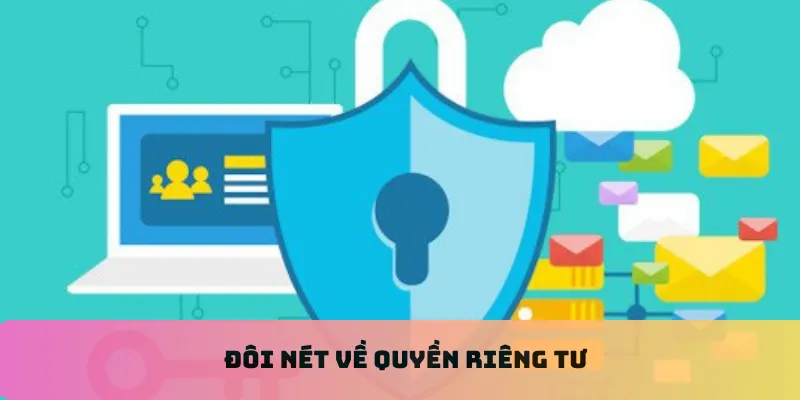 Đôi nét về quyền riêng tư