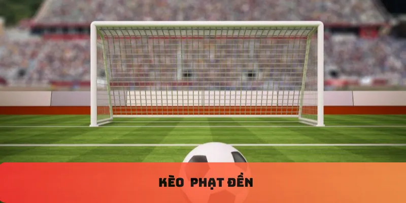 kèo phạt đền