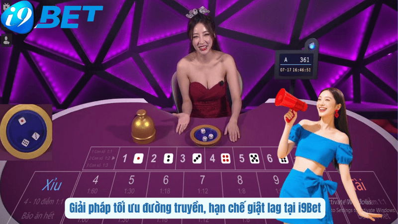 Giải pháp tối ưu đường truyền, hạn chế giật lag tại i9Bet
